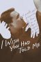 i-wish-you-had-told-me-2025