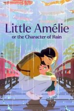 little-amelie-or-the-character-of-rain-2025